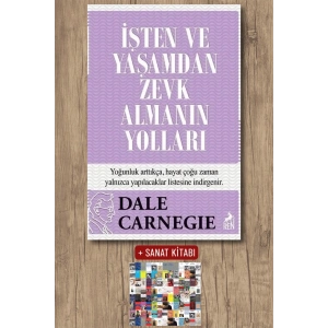İşten ve Yaşamdan Zevk Almanın Yolları