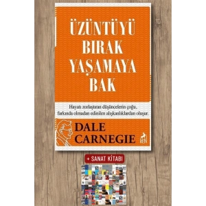 Üzüntüyü Bırak Yaşamaya Bak