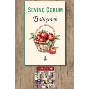 Bölüşmek / Sevinç Çokum + Sanat Kitabı