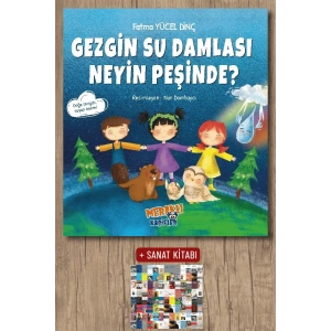 Gezgin Su Damlası Neyin Peşinde