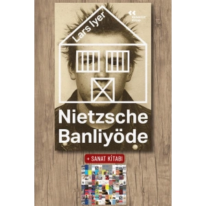 Sanat Kitabı + Nietzsche Banliyöde / Lars Iyer