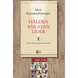 Hâlden Anlayan Lider / Mert Karaibrahimoğlu + Sanat Kitabı
