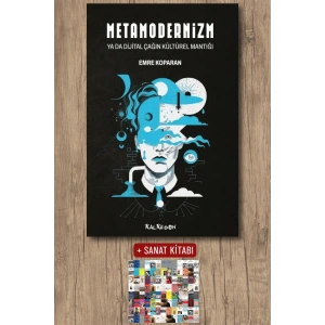 Metamodernizm ya da Dijital Çağın Kültürel Mantığı