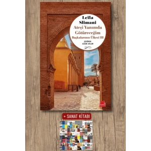 Sanat Kitabı + Ateşi Yanımda Götüreceğim / Leila Slimani