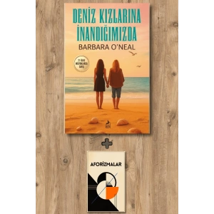 Deniz Kızlarına İnandığımızda