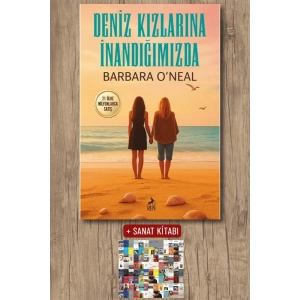 Sanat Kitabı + Deniz Kızlarına İnandığımızda / Barbara ONeal