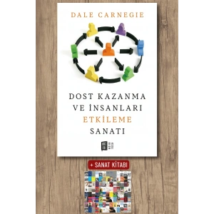 Dost Kazanma ve İnsanları Etkileme Sanatı / Dale Carnegie + Sanat Kitabı