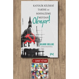 Katolik Kilisesi Tarihe ve Sosyalizme Meydan Okuyor !