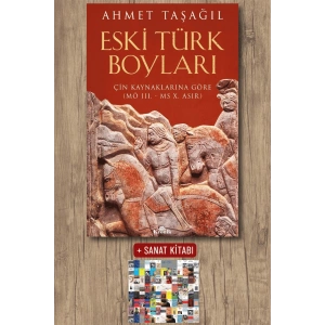 Sanat Kitabı + Eski Türk Boyları / Ahmet Taşağıl