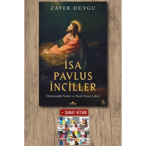Sanat Kitabı + İsa, Pavlus, İnciller / Zafer Duygu