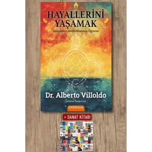 Sanat Kitabı + Hayallerini Yaşamak / Alberto Villoldo