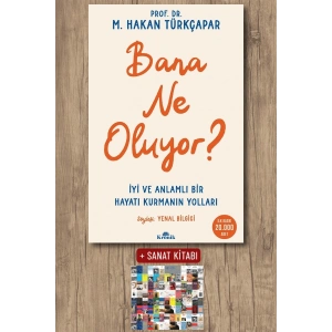 Sanat Kitabı + Bana Ne Oluyor? / M. Hakan Türkçapar