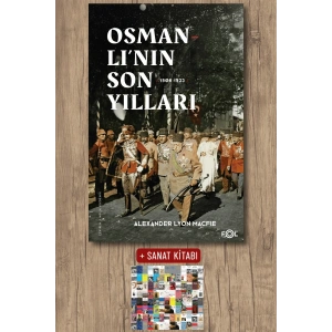 Osmanlı’nın Son Yılları