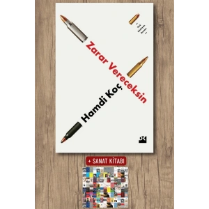 Sanat Kitabı + Zarar Vereceksin / Hamdi Koç