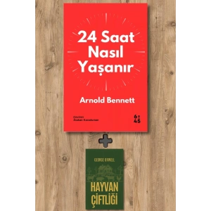 24 Saat Nasıl Yaşanır
