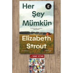 Sanat Kitabı + Her Şey Mümkün / Elizabeth Strout