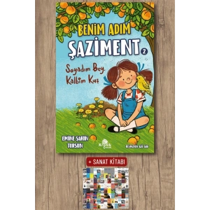 Sanat Kitabı + Benim Adım Şaziment 2 / Emine Şahin Tursun