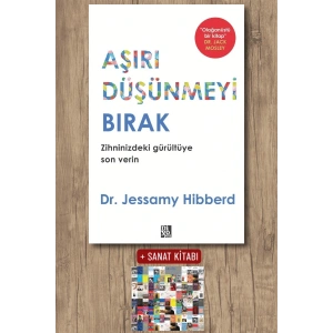 Sanat Kitabı + Aşırı Düşünmeyi Bırak / Jessamy Hibberd