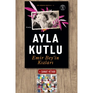 Emir Bey’in Kızları / Ayla Kutlu + Sanat Kitabı