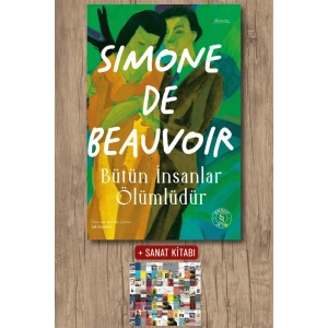 Bütün İnsanlar Ölümlüdür / Simone De Beauvoir + Sanat Kitabı