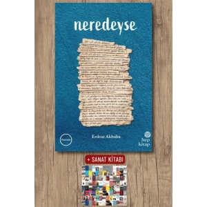 Sanat Kitabı + Neredeyse / Erdost Akbaba