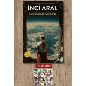 Yukarlarda En Uzaklarda / İnci Aral + Sanat Kitabı