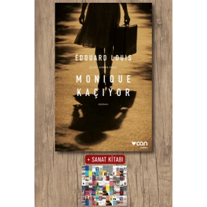 Sanat Kitabı + Monique Kaçıyor / Edouard Louis