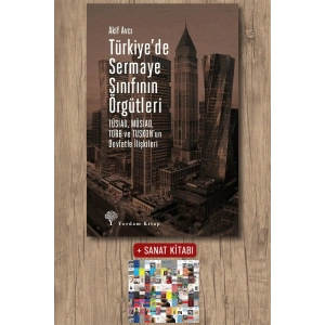 Türkiye’de Sermaye Sınıfının Örgütleri