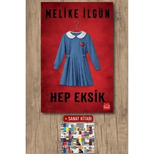 Sanat Kitabı + Hep Eksik / Melike İlgün