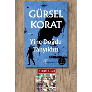 Yine Doğdu Tanyıldızı / Gürsel Korat + Sanat Kitabı