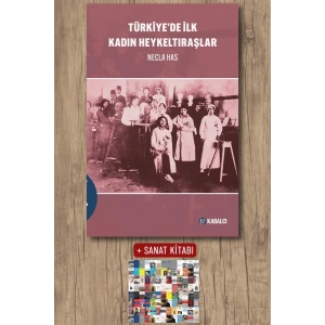 Türkiye’de İlk Kadın Heykeltıraşlar