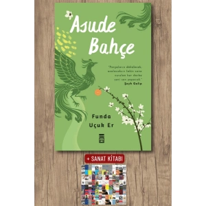 Asude Bahçe / Funda Uçuk Er + Sanat Kitabı