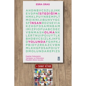 İstediğim İnsan Olma Yolunda / Esra Oras + Sanat Kitabı