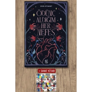 Sanat Kitabı + Ödünç Aldığım Her Nefes / Erin Stewart