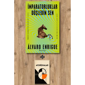 İmparatorluklar Düşledin Sen