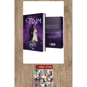 Sanat Kitabı + Tılsım ve Sis 2 - Adanmışa Aldanmak (Ciltli) / Seda Lena