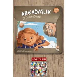 Arkadaşlık Bir Kutuya Sığar Mı ?