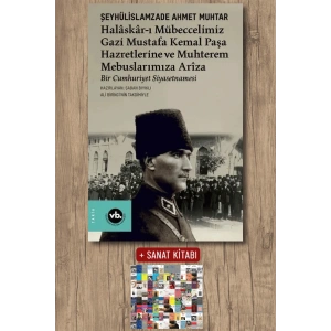 Halâskâr-ı Mübeccelimiz Gazi Mustafa Kemal Paşa Hazretlerine Ve Muhterem Mebuslarımıza Arîza