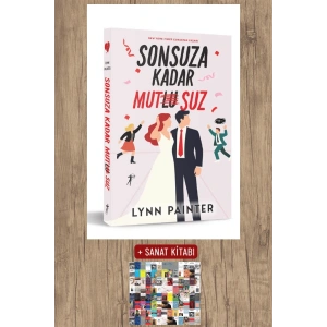 Sonsuza Kadar Mutsuz / Lynn Painter + Sanat Kitabı