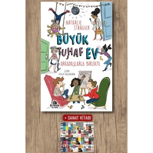 Sanat Kitabı + Büyük Tuhaf Ev 2 - Arkadaşlarla Birlikte / Nathalie Stragier