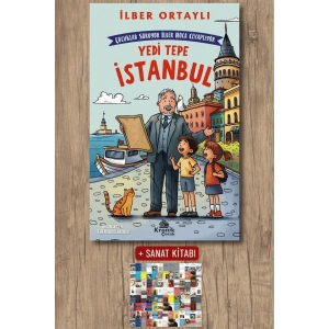 Sanat Kitabı + Çocuklar Soruyor, İlber Hoca Cevaplıyor: Yedi Tepe İstanbul / İlber Ortaylı
