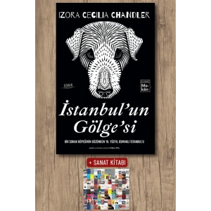 İstanbul’un Gölge’si / Izora Cecilia Chandler + Sanat Kitabı