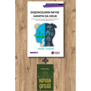 Düşüncelerin Neyse Hayatın Da Odur