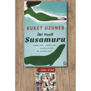 İki Yeşil Susamuru / Buket Uzuner + Sanat Kitabı