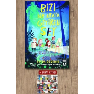 Bizi Bir Araya Getiren Şey