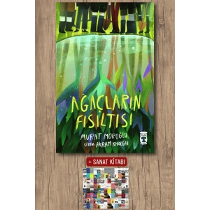 Ağaçların Fısıltısı / Murat Moroğlu + Sanat Kitabı