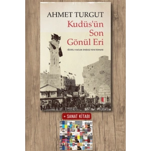 Kudüs’ün Son Gönül Eri / Ahmet Turgut + Sanat Kitabı