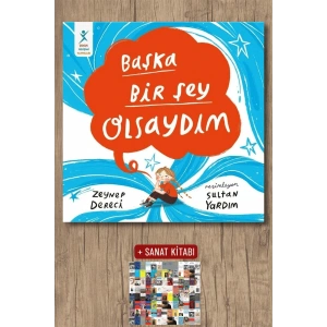 Başka Bir Şey Olsaydım