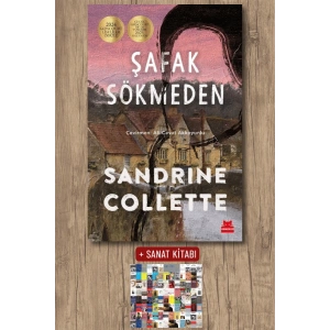 Sanat Kitabı + Şafak Sökmeden / Sandrine Collette