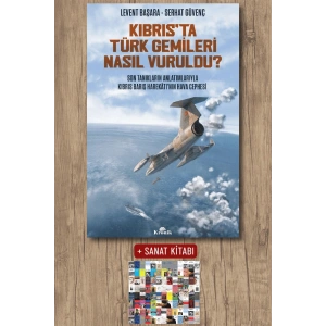 Kıbrıs’ta Türk Gemileri Nasıl Vuruldu ?